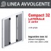 Zanzariera Compact 32 Laterale 2 ante